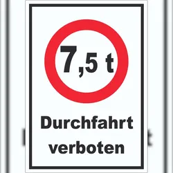 HB-Druck Durchfahrt verboten 7,5 Tonnen Aufkleber A0 (841x1189mm)