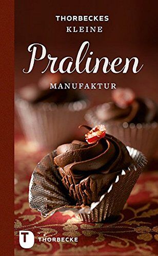 Kein Autor oder Urheber - Thorbeckes kleine Pralinen-Manufaktur - Preis vom 30.09.2026 09:01:18 h
