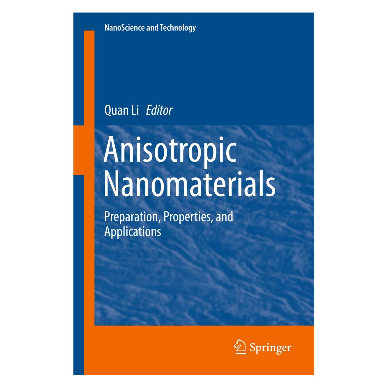 Springer Anisotropic Nanomaterials (Englisch, Hardcover, Quan Li) (9783319182926)