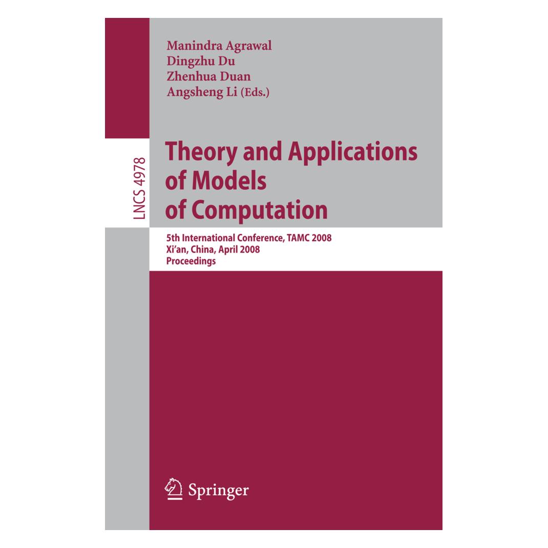 Springer Theory and Applications of Models of Computation (Englisch, Softcover, Angsheng Li, Ding-Zhu Du, Manindra Agrawal, Zhenhua Duan) (55512605)