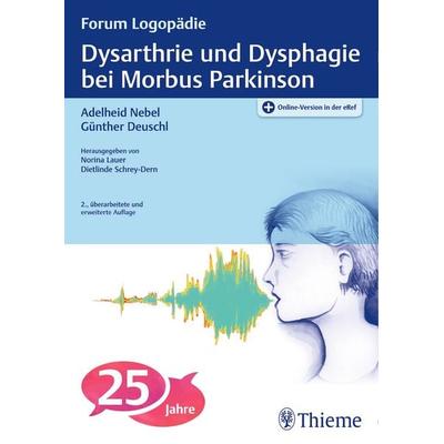 Dysarthrie und Dysphagie bei Morbus Parkinson, Set von , Thieme, 978-3-13-144732-6