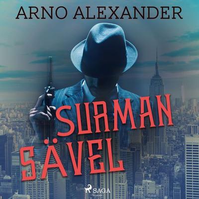 Surman sävel - Arno Alexander, Audio, 9788726794854