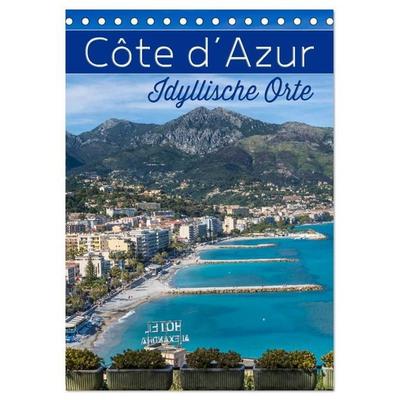 CÔTE D’AZUR Idyllische Orte (Tischkalender 2027 DIN A5 hoch), CALVENDO Monatskalender