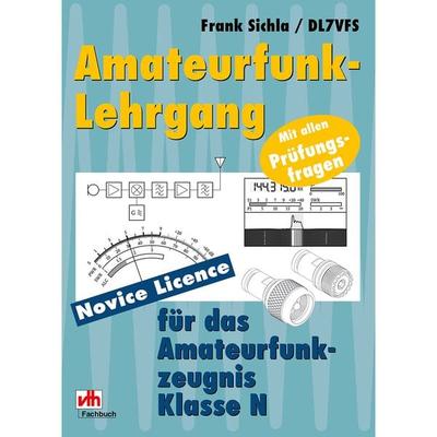 Amateurfunk-Lehrgang, Taschenbuch von Frank Sichla, Vth, 978-3-88180-400-4
