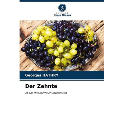 Der Zehnte, Taschenbuch von Georges Hathry, Verlag Unser Wissen, 978-620-7-30899-6