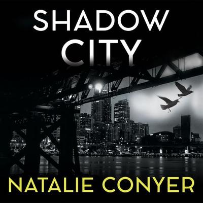 Shadow City - Natalie Conyer, Audio, 9781399183659