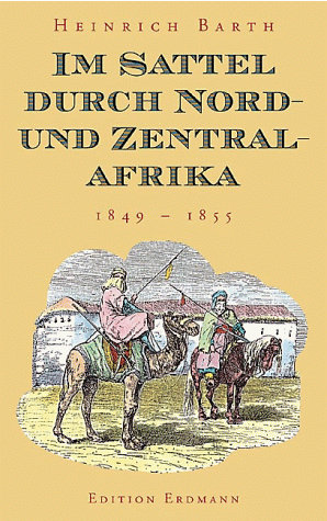 Im Sattel durch Nord- und Zentralafrika 1849-1855 - Preis vom 09.10.2026 07:28:09 h