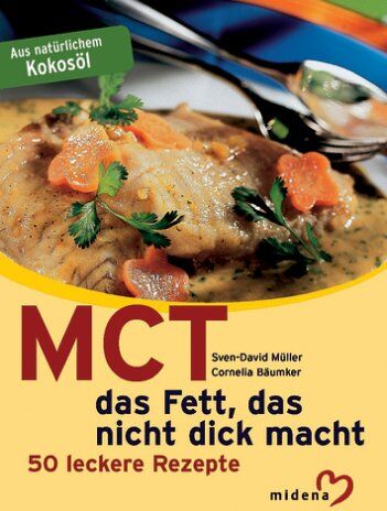 Sven-David Müller - MCT - das Fett, das nicht dick macht - Preis vom 13.10.2026 11:25:28 h