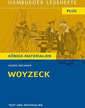 Georg Büchner - Woyzeck: Hamburger Leseheft plus Königs Materialien (Hamburger Lesehefte Plus) - Preis vom 11.10.2026 03:10:56 h