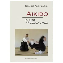 Aikido - Kunst und Lebensweg, Ratgeber von Kenjiro Yoshigasaki