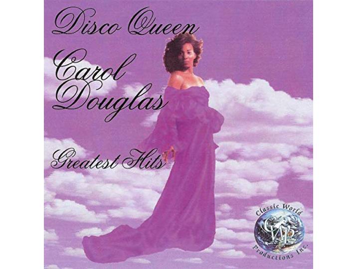 Carol Douglas - Disco Queen: Greatest..