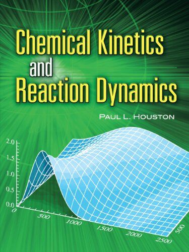 Houston, Paul L. - Chemical Kinetics and Reaction Dynamics - Preis vom 09.10.2026 07:28:09 h