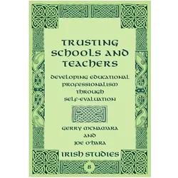 Trusting Schools and Teachers, Fachbücher von Gerry McNamara, Joe O'Hara