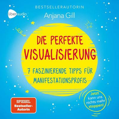 Die perfekte Visualisierung - Gill Anjana, Audio, 4069828312296