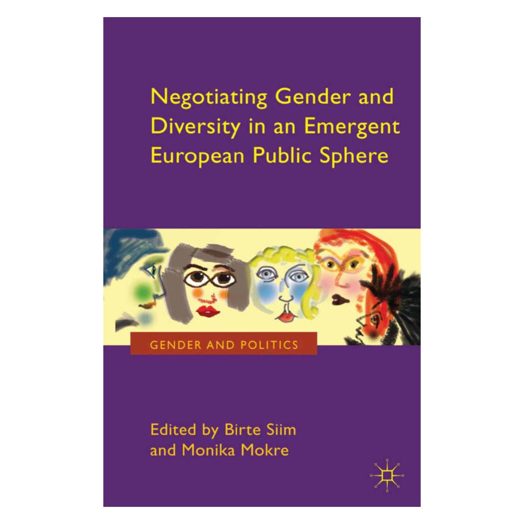 Springer Negotiating Gender and Diversity in an Emergent European Public Sphere (Englisch, Softcover, B. Siim, M. Mokre) (55814319)