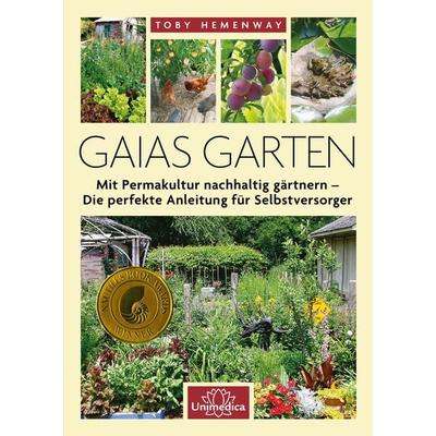 Gaias Garten, Taschenbuch von Toby Hemenway, Unimedica, ein Imprint des Narayana Verlags, 978-3-96257-209-9
