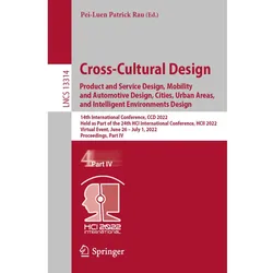 Cross-Cultural Design. Product and Service Design, Mobility and Automotive Design, Cities, Urban Are, Fachbücher von Pei-Luen Patrick Rau