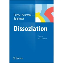 Dissoziation, Fachbücher von Christian Stiglmayr, Christian Schmahl, Kathlen Priebe