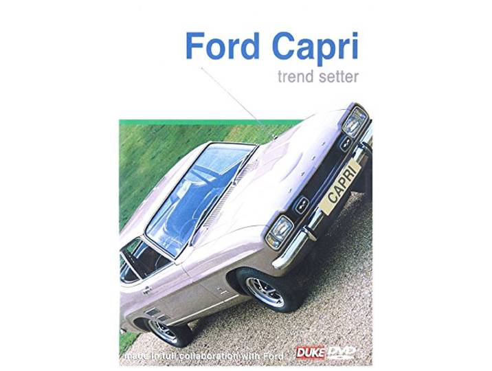 Ford Capri Story - Trend Setter - Ford Capri Story - Trend Setter