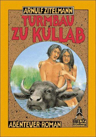 Arnulf Zitelmann - Der Turmbau zu Kullab - Preis vom 10.10.2026 11:48:34 h