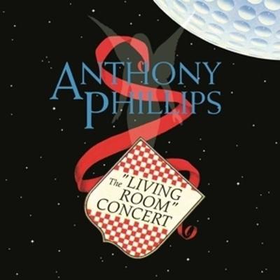 The Living Room Concert: Expanded & Remastered - Anthony Phillips, CD, 5013929472181