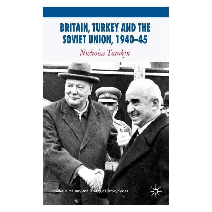 Palgrave Macmillan Uk Tamkin:Britain, Turkey and the Soviet U (Englisch, Hardcover, N. Tamkin) (63028724)