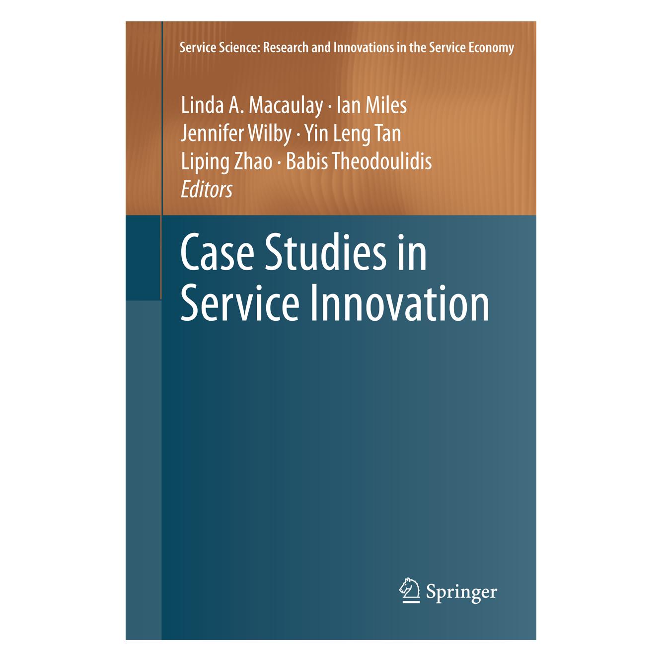 Springer Case Studies in Service Innovation (Englisch, Softcover, Babis Theodoulidis, Ian Miles, Jennifer Wilby, Linda A. Macaulay, Liping Zhao, Yin Leng Tan) (55555064)