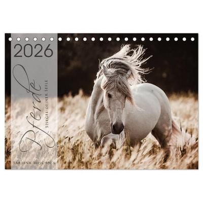 Spiegel deiner Seele (Tischkalender 2026 DIN A5 quer), CALVENDO Monatskalender