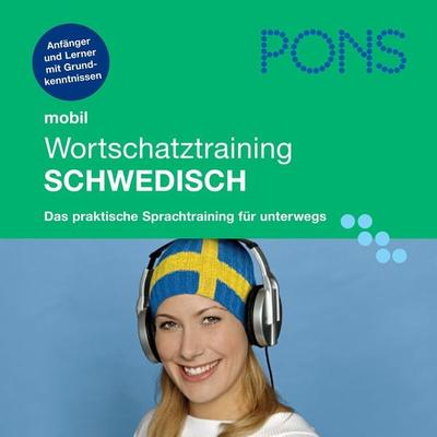 PONS mobil Wortschatztraining Schwedisch - PONS-Redaktion,Claudia Guderian,Christina Heberle, Audio, 4056198014363