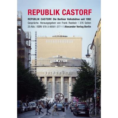 Republik Castorf, Taschenbuch von Thomas Aurin,Kathrin Angerer,Frank u. a. Castorf, Alexander, 978-3-89581-377-1