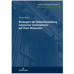 Strategien der Selbstdarstellung russischer Unternehmen auf ihren Webseiten, Fachbücher von Dionisi Nikolov