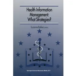 Health Information Management: What Strategies?, Fachbücher