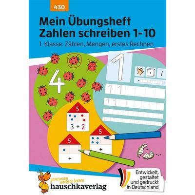 Mein Übungsheft Zahlen schreiben 1-10 – 1. Klasse: Zählen, Mengen, erstes Rechnen, Geheftet von Ulrike Maier, Hauschka Verlag, 978-3-88100-430-5