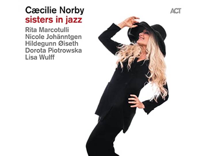 Caecilie Norby - Sisters In Jazz