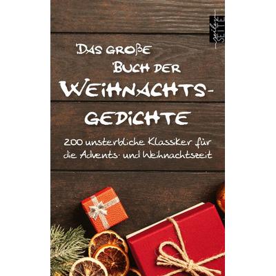 Das große Buch der Weihnachtsgedichte, Gebundene Ausgabe von Johann Wolfgang von Goethe,Heinrich Heine,Jochen Klepper,Heinrich Hoffmann
