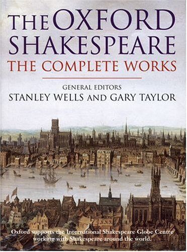 William Shakespeare - The Complete Works (Oxford Shakespeare) - Preis vom 04.10.2026 03:51:26 h