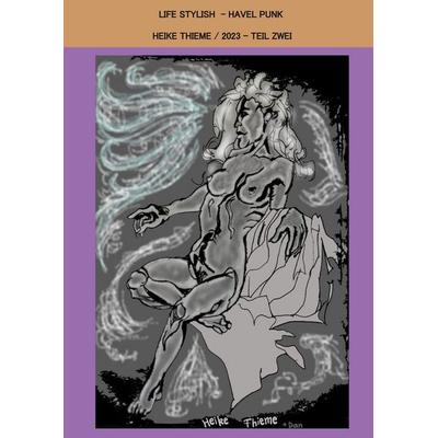 Lifestylish - Havel Punk !, Taschenbuch von Heike Thieme, BoD – Books on Demand, 978-3-7347-2630-9