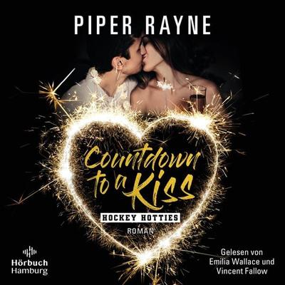 Countdown to a Kiss (Hockey Hotties) - Piper Rayne, Audio, 9783844932270