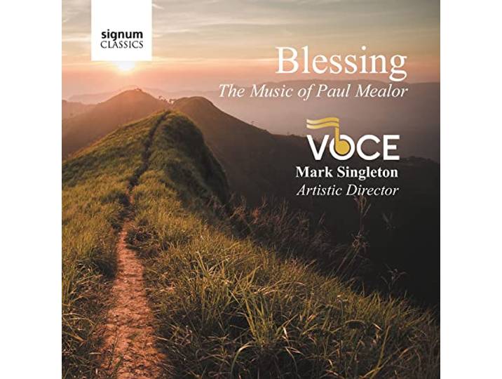 Voce New England - Blessing - The Music Of Paul Mealor