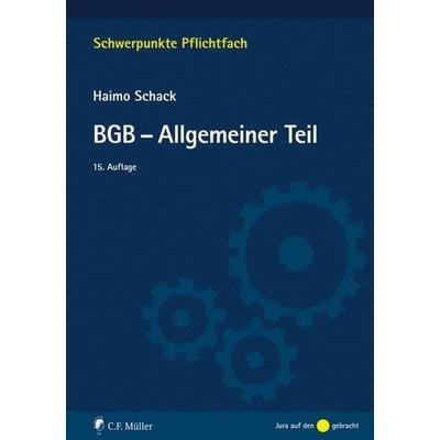 BGB-Allgemeiner Teil, Taschenbuch von Haimo Schack, C.F. Müller