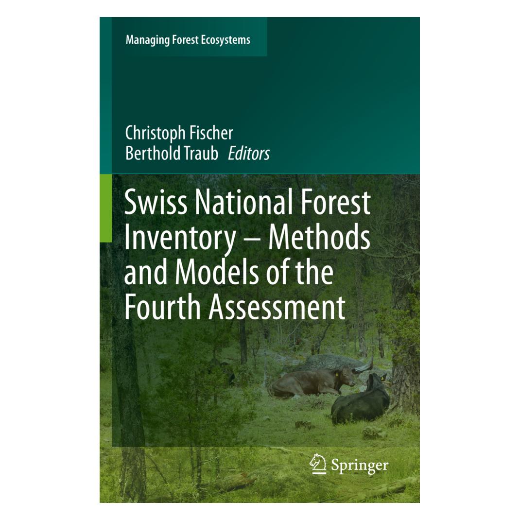 Springer Swiss National Forest Inventory - Methods and Models of the Fourth Assessment (Englisch, Softcover, Berthold Traub, Christoph Fischer) (56158615)