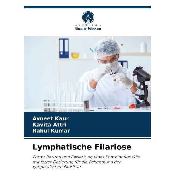 Umbreit Lymphatische Filariose (Deutsch, Softcover, Avneet Kaur, Kavita Attri, Rahul Kumar) (69120942)