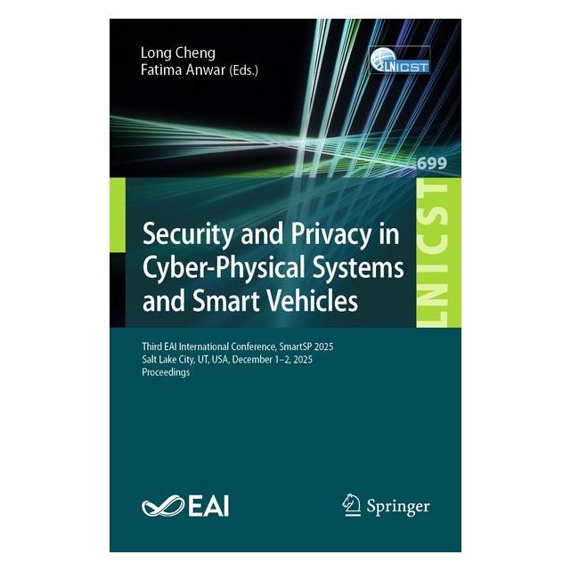 Springer Security and Privacy in Cyber-Physical Systems and Smart Vehicles (Englisch, Fatima Anwar, Long Cheng) (72362911)