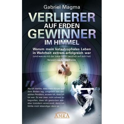 Verlierer auf Erden, Gewinner im Himmel -