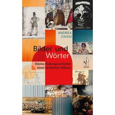 Bilder und Wörter, Taschenbuch von Andrea Gnam, Iudicium, 978-3-86205-807-5