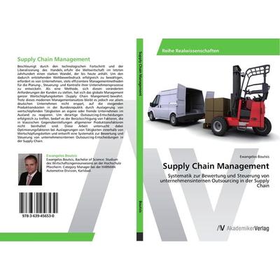 Supply Chain Management, Taschenbuch von Ewangelos Boutsis, AV Akademikerverlag, 978-3-639-45653-0