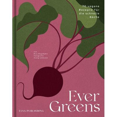 Evergreens, Gebundene Ausgabe von Risa Nagahama, Elsa Publishing, 978-3-948859-09-1