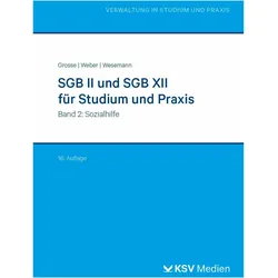SGB II und SGB XII für Studium und Praxis (Bd. 2), Fachbücher von Michael/Weber, Grosse, Dirk/Wesemann, Michael