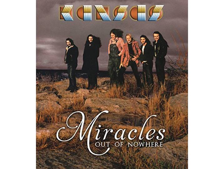 Kansas - Miracles Out Of Nowhere