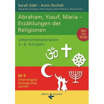 Interreligiös-dialogisches Lernen: ID - Sekundarstufe I - Band 9: 3.-6. Schuljahr, Taschenbuch von Slawa Schwarz,Zeynep Barış-Yalçınkaya,Sarah